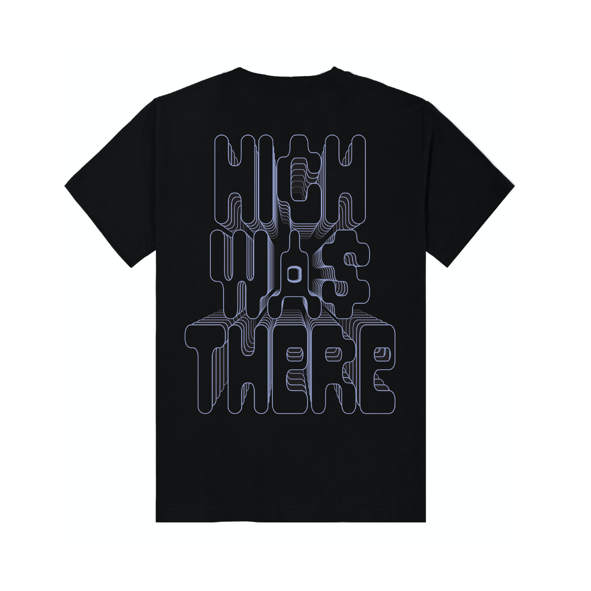 High Was There T-Shirt